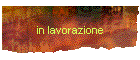 in lavorazione