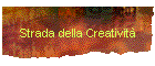 Strada della Creativit